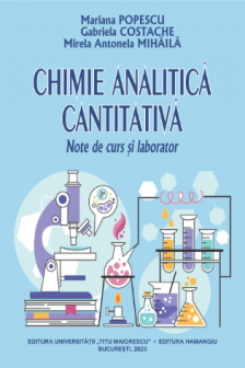 Chimie analitica cantitativa : note de curs si laborator