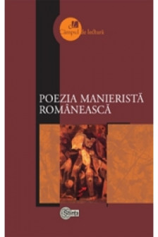 Cimpul de lectura. Poezia manierista romaneasca