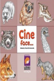 Cine face...? Animale si pasari din Australia