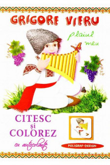 Citesc si colorez cu autocolante / Plaiul meu / G. Vieru