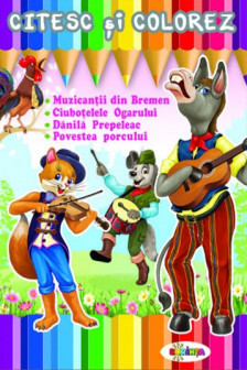 Citesc si colorez. Muzicantii din Bremen.