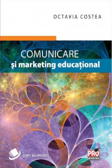 Comunicare si marketing educational