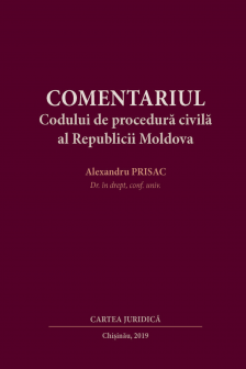 Comentariul Codului de procedura civila al RM