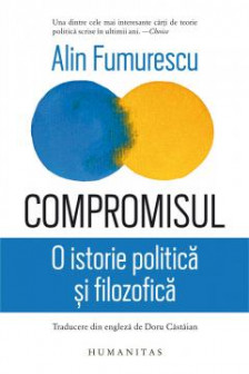 Compromisul. O istorie politica si filozofica