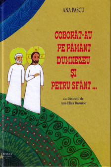 Coborat-ul pe pamint Dumnezeu si Petru Sfant