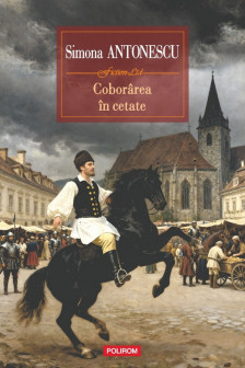 Coborarea in cetate