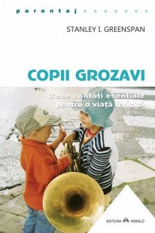 Copii grozavi - Zece calitati