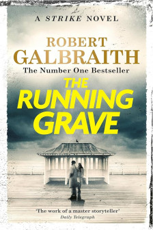 Cormoran Strike: The Running Grave (Book 7)