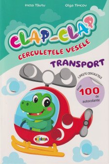 Clap - Clap cerculete vesele. Transport