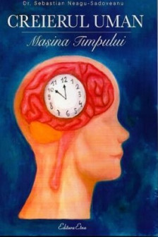 Creierul uman - masina timpului