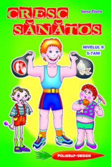 Cresc sanatos 5-7 ani