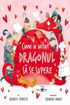 Cum a uitat  Dragonul sa  se supere