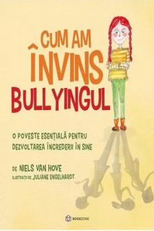 Cum am invins bullyingul