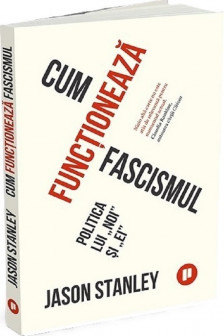 Cum functioneaza fascismul