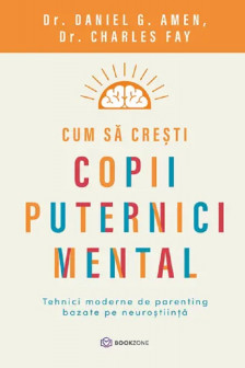 Cum sa cresti copii puternici mental