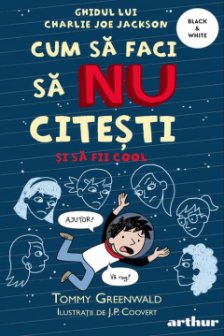 Cum sa faci  5:  Cum sa faci sa nu citesti si sa fii cool