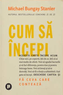 Cum sa incepi