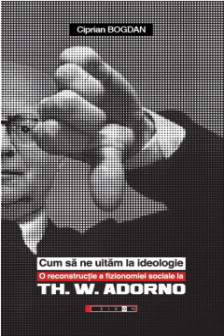 Cum sa ne uitam la ideologie