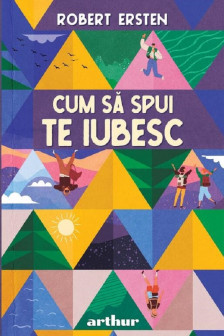 Cum sa spui te iubesc