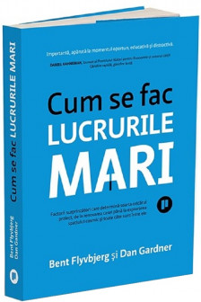 Cum se fac lucrurile mari