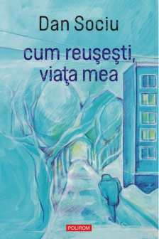 Cum resusesti viata mea