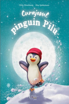 Curajosul pinguin Pilu