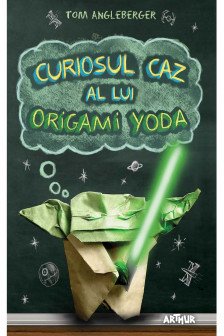 Curiosul caz al lui Origami Yoda