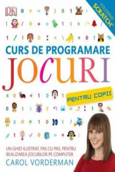 CURS DE PROGRAMARE JOCURI PENTRU COPII. Carol Vorderman