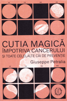 Cutia Magica impotriva cancerului