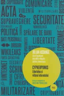 Cyperhunks. Libertatea si viitorul internetului