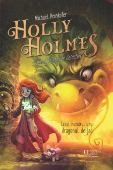 Holly Holmes si biroul magic de detectivi