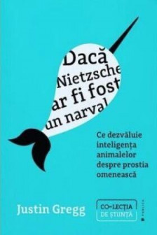 Daca Nietzsche ar fi fost un narval