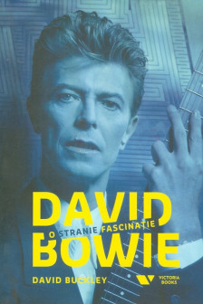 David Bowie: o stranie fascinatie