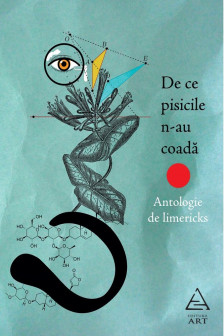 De ce pisicile n-au coada  (Antologie de limericks)