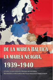 De la marea Baltica la marea Neagra 1939-1940