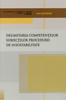 Delimitarea competentelor subiectilor procedurii procedurii de insolvabilitate