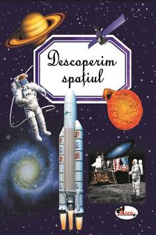 Descoperim spatiul
