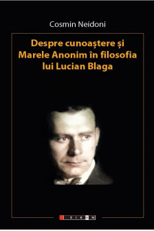 Despre cunoastere si marele anonim in filosofia lui Lucian Blaga