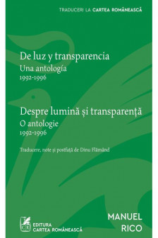 Despre lumina si transparenta. De luz y transparencia ( editie bilingva)