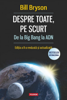 Despre toate pe scurt. De la Big Bang la ADN