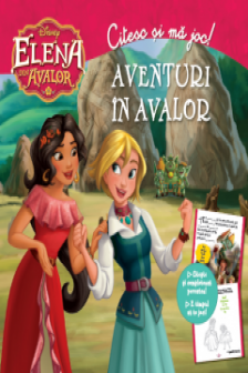 Disney. Citesc Elena din Avalator. Aventuri in Avalor