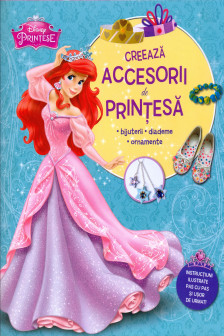 Disney. Creeaza accesorii de printesa