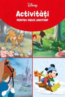 Disney. Activitati pentru orice anotimp