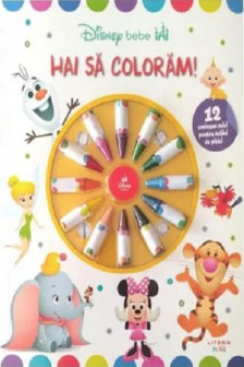 DISNEY BEBE. HAI SA DESENAM! 12 creioane mici pentru maini de pitici