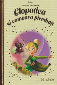 Disney Gold. 57 Clopotica si comoara pierduta