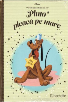 DISNEY Gold. 107 PLUTO PLEACA PE MARE
