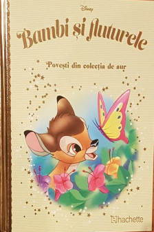 DISNEY Gold. 114 BAMBI SI FLUTURELE