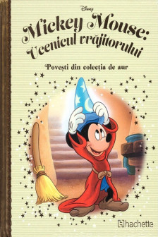 DISNEY Gold. 127 MICKEY MOUSE: UCENICUL VRAJITORULUI