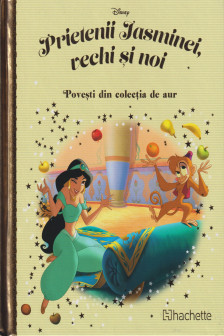 Disney Gold. 151 PRIETENII IASMINEI