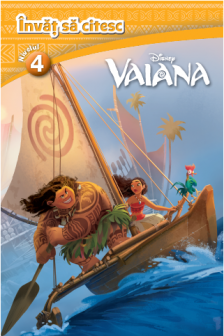 Disney. Invat sa citesc. Vaiana (nivelul 4)